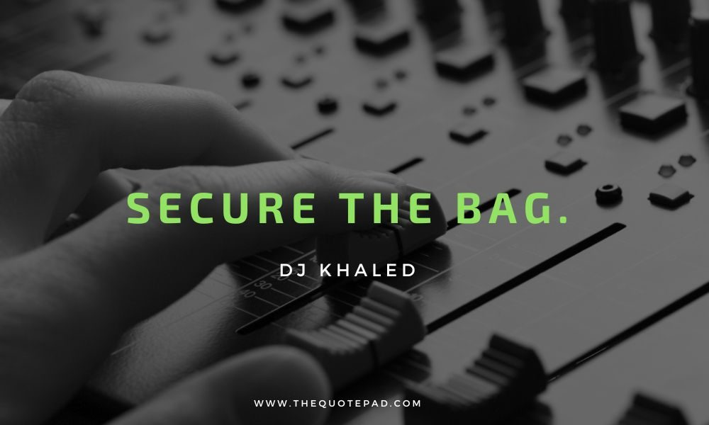 dj khaled quote, all dj khaled quotes, dj Khaled, Motivational Quotes, Success Quotes, Inspirational Quotes, Music Industry Quotes, Celebrity Quotes, DJ Khaled quotes about success, Inspirational DJ Khaled sayings, DJ Khaled motivation for life, Best DJ Khaled quotes on winning, DJ Khaled quotes on hard work and perseverance