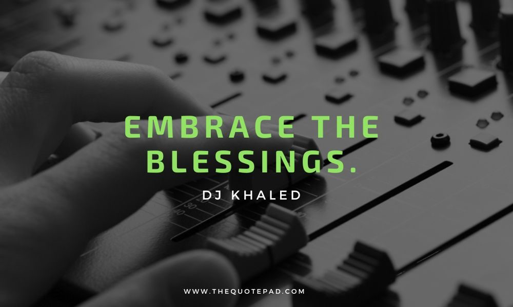 dj khaled quote, all dj khaled quotes, dj Khaled, Motivational Quotes, Success Quotes, Inspirational Quotes, Music Industry Quotes, Celebrity Quotes, DJ Khaled quotes about success, Inspirational DJ Khaled sayings, DJ Khaled motivation for life, Best DJ Khaled quotes on winning, DJ Khaled quotes on hard work and perseverance