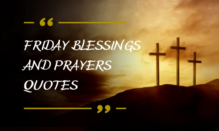 FRIDAY BLESSINGS AND PRAYERS QUOTES