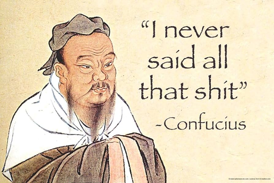 Confucius Quotes Funny