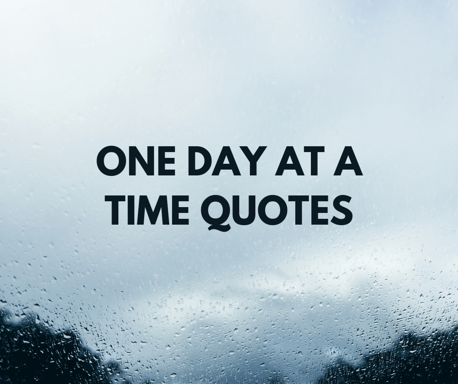 One Day at a Time Quotes